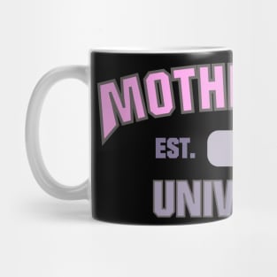 Motherhood University Mug